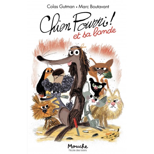 Livre Chien Pourri ! et sa bande de Gutman-Boutavant
