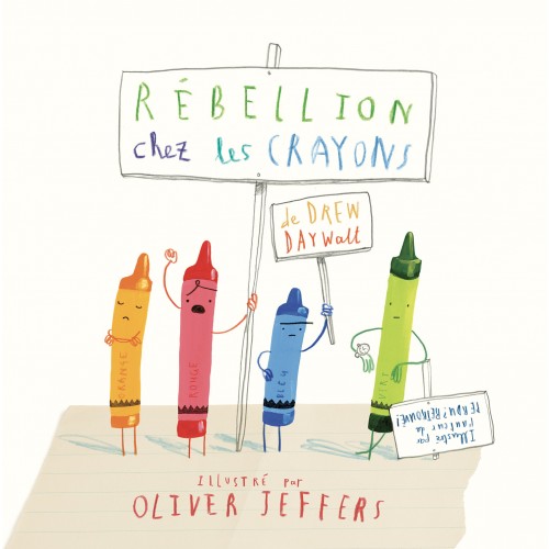 Livre Rébellion chez les crayons de Daywalt-Jeffers