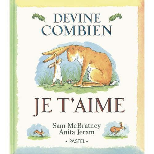 Livre Devine combien je t'aime  de Mc Bratney-Jeram
