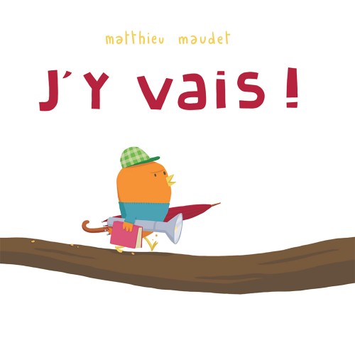 Livre J'y vais de Maudet