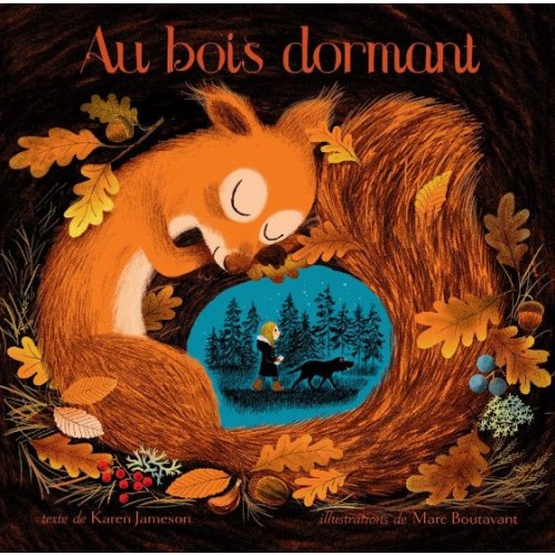 Livre Au bois dormant de Boutavant Marc/Jameson Karen