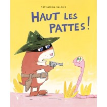 Livre Haut les pattes ! de Valckx