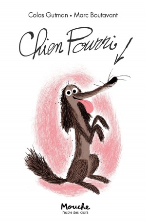 Livre Chien Pourri de Gutman-Boutavant