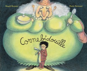 Livre Cornebidouille de Bertrand-Bonniol