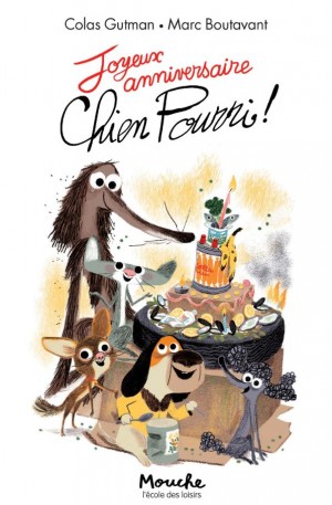 Livre Joyeux anniversaire Chien Pourri ! de Gutman-Boutavant